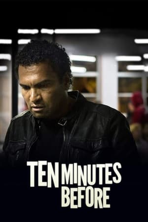Poster Ten Minutes Before (2017)