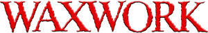Waxwork