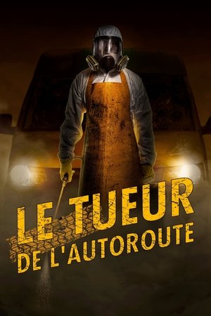Le tueur de l’autoroute (2019)