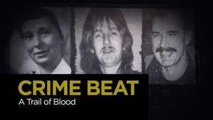 Crime Beat A Trail of Blood