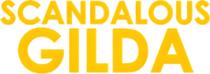 Scandalous Gilda