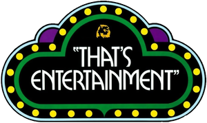 That's Entertainment!