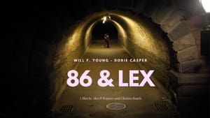 86 & Lex film complet