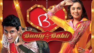 Bunty Aur Babli (2005) Hindi HD