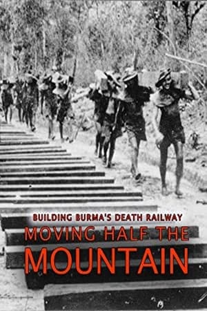 Poster Building Burma's Death Railway: Moving Half the Mountain 2014
