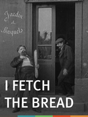 Poster I Fetch the Bread (1906)