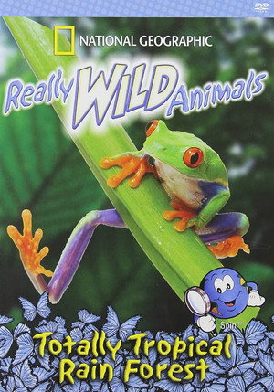 Image Really Wild Animals: Totally Tropical Rainforests