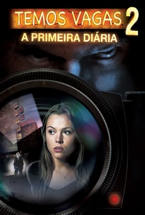 Temos Vagas 2 – A Primeira Diária (2008)