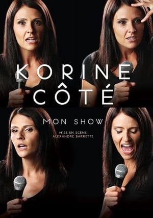 Poster Korine Côté : Mon show 2017