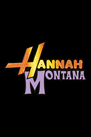 Постер сериала «Ханна Монтана (2006 - 2011)» — (13 из 67)