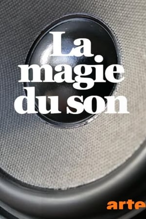 La magie du son