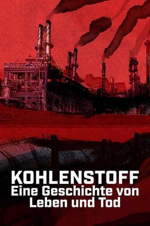 Kohlenstoff – Eine Geschichte von Leben und Tod stream