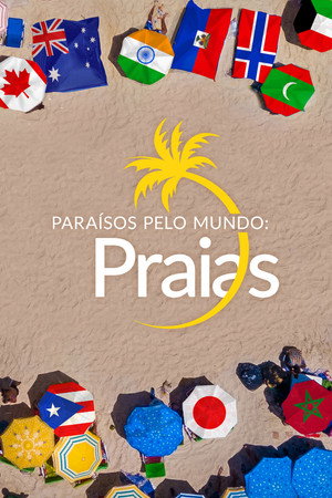 Paraísos Pelo Mundo: Praias