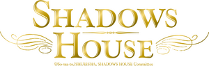 Shadows House