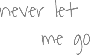 Never Let Me Go — Logos 3