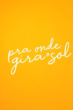 Pra Onde Gira O Sol