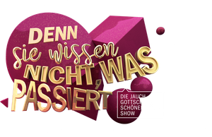 Denn sie wissen nicht, was passiert