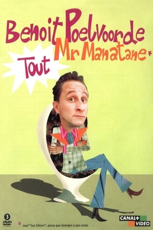 Poster Tout Mr Manatane, L'intégrale 2003