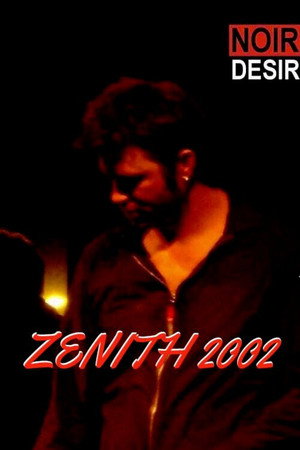 Noir Desir - Concert Live Of Zenith