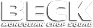 Beck: Mongolian Chop Squad