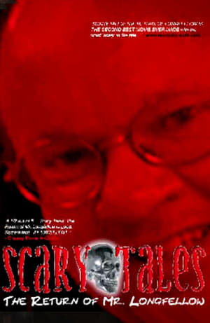 Poster Scary Tales: The Return of Mr. Longfellow 2003