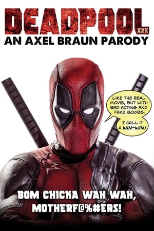 Poster Deadpool XXX: An Axel Braun Parody 2018