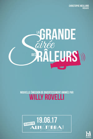 Poster Willy Rovelli et la grande soirée des râleurs 2017