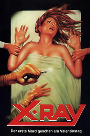 Poster X-Ray - Der erste Mord geschah am Valentinstag 1981