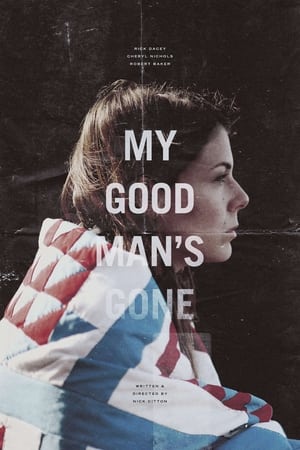 Poster My Good Man's Gone (2015)