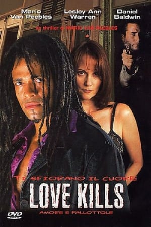 Love Kills - Amore e pallottole