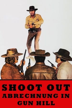 Poster Shoot Out - Abrechnung in Gun Hill 1971