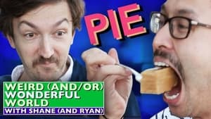 Weird (and/or) Wonderful World with Shane (and Ryan) Shane & Ryan Eat Too Much Pie at the Pie Hole