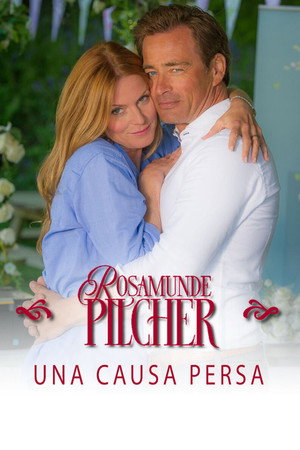 Rosamunde Pilcher: Una causa persa