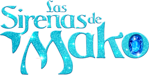 Las sirenas de Mako