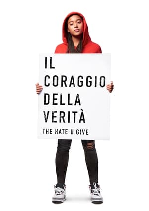 Il coraggio della verità - The Hate U Give 2018