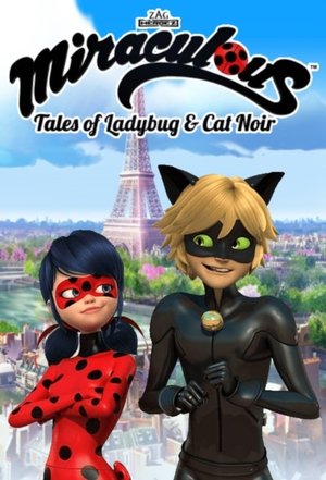 poster Miraculous: Tales of Ladybug & Cat Noir - Season 3 Episode 1 : Backwarder