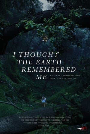 Poster I Thought the Earth Remembered Me ()