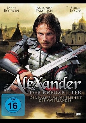 Alexander, der Kreuzritter 2008