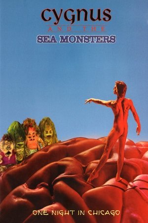Cygnus and the Sea Monsters: One Night in Chicago Cygnus and the Sea Monsters: One Night in Chicago