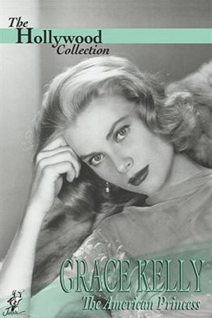 Image Grace Kelly: The American Princess