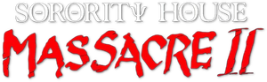 Sorority House Massacre II