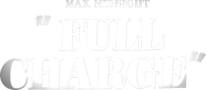 Max Midnight: Full Charge — Logos 1