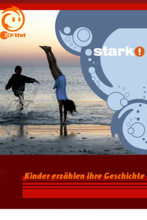 Poster stark! Kinder erzählen ihre Geschichte Staffel 1 2004