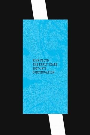 Pink Floyd - The Early Years Vol 7: 1967-1972: Continued Pink Floyd - The Early Years Vol 7: 1967-1972: Continued