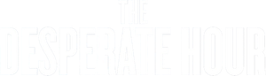 The Desperate Hour