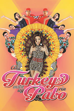 Ang Turkey Man Ay Pabo Rin poster