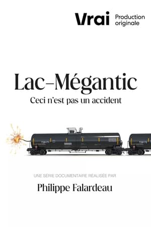 Image Lac-Mégantic - This Is Not an Accident