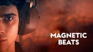 Μαγνητικοί Παλμοί – Magnetic Beats (2021)