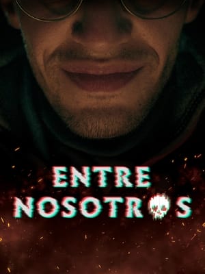 Poster Entre Nosotr_s (2023)