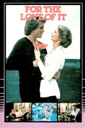 Poster For the Love of It 1980